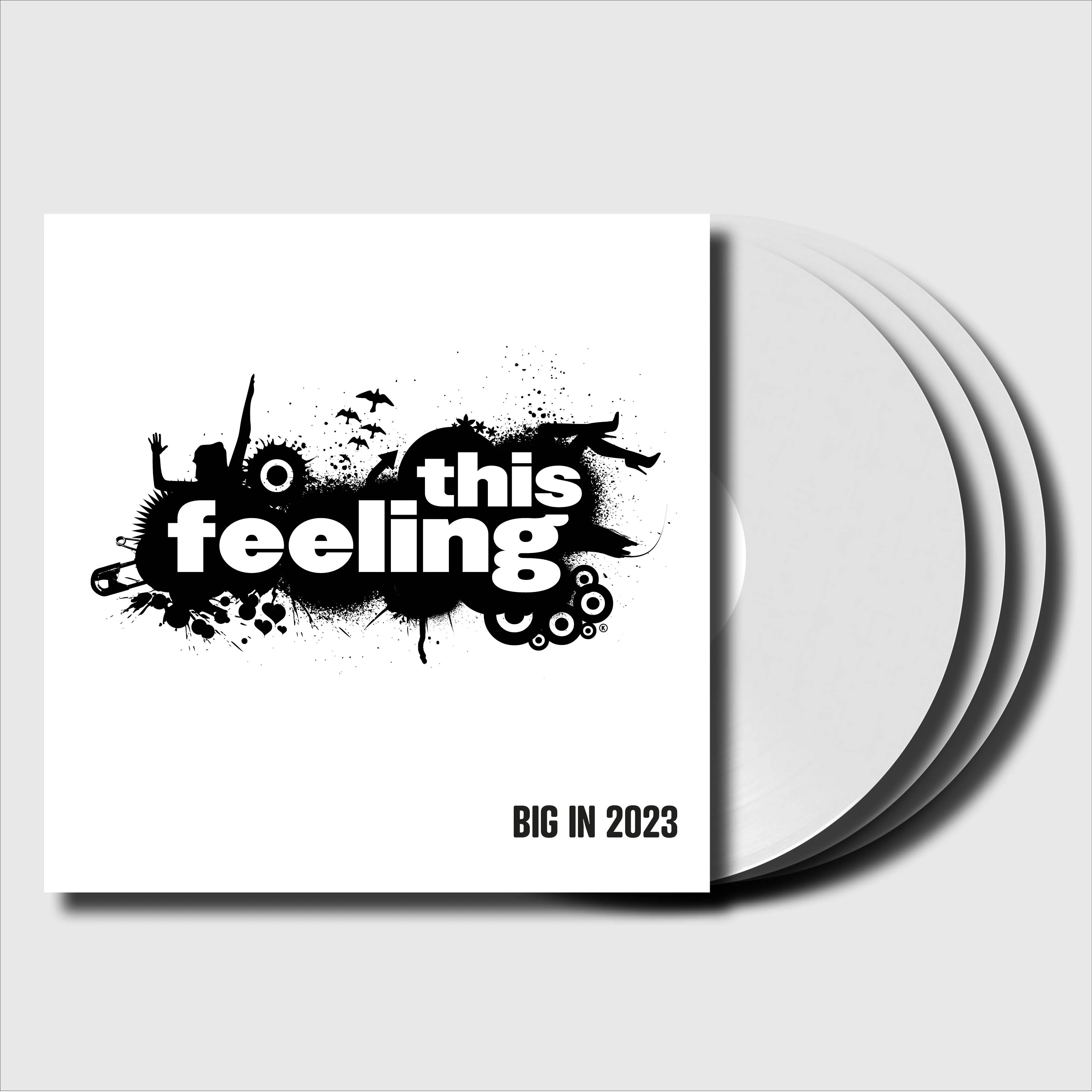 This Feeling: Big In 2023